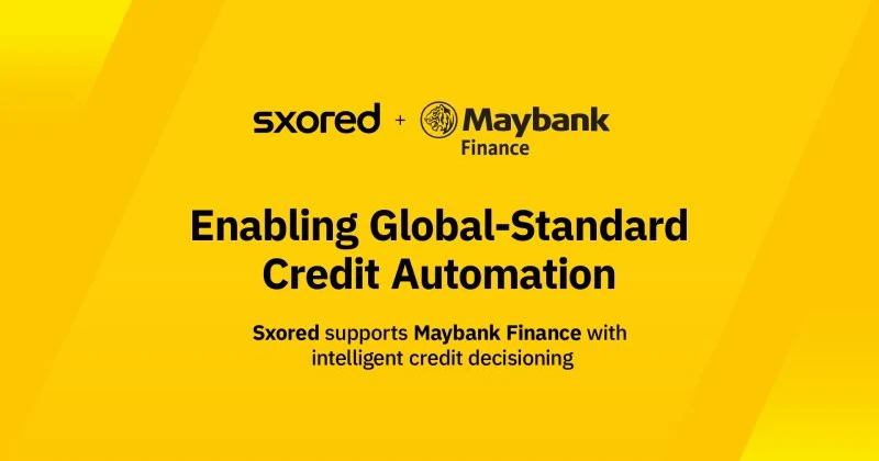 Sxored announces credit automation collaboration with Maybank Finance